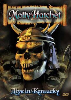 Molly Hatchet : Live in Kentucky